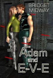 "Adam and E-V-E" ~ science fiction / futuristic erotic romance novella